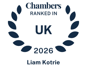 Chambers Top Ranked UK 2025 Liam Kotrie written on the logo.